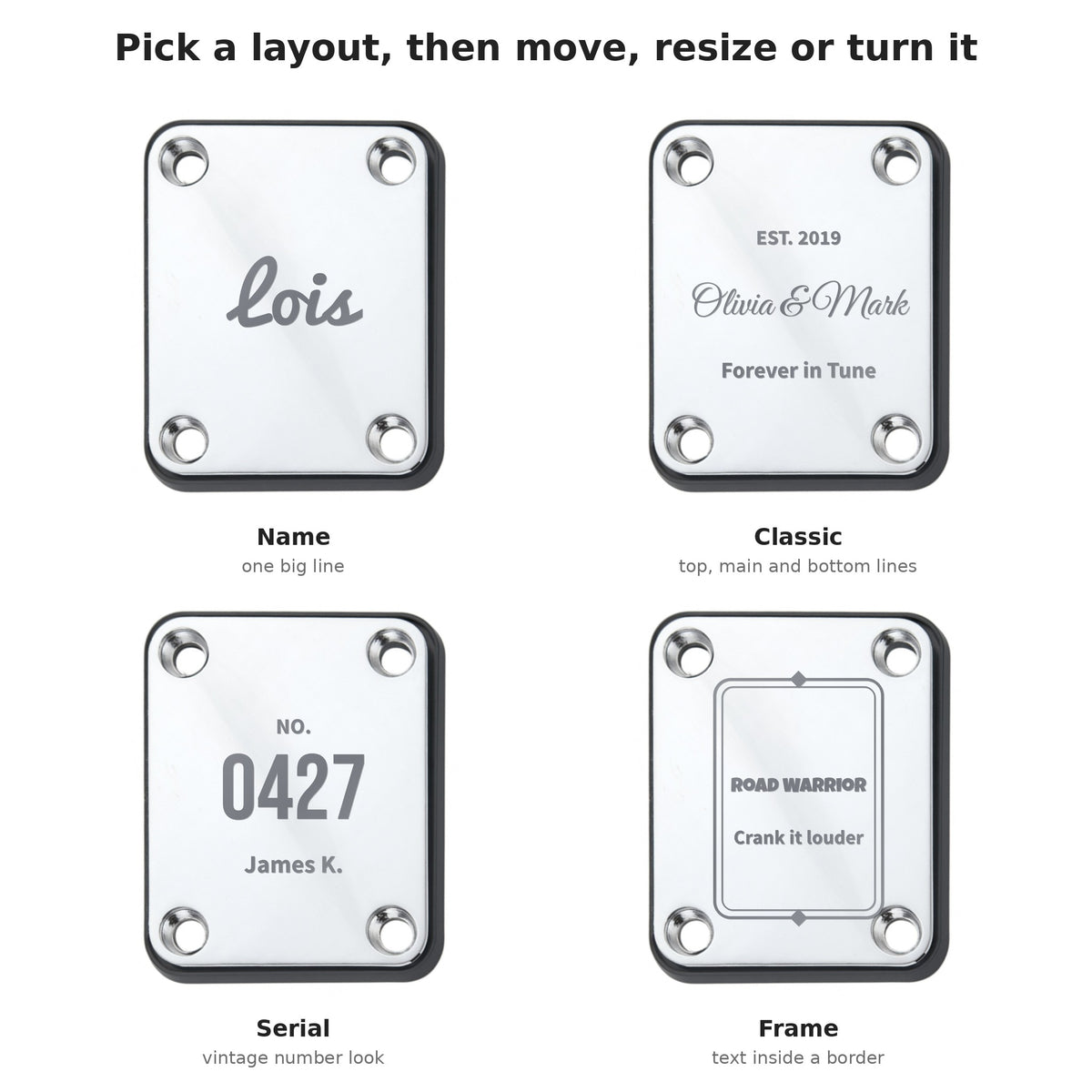 The four layouts of the engraved neck plate: Name, Classic, Serial and Frame